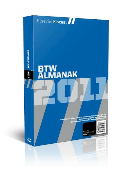 Elsevier BTW Almanak 2011 - J.A.M. van Blijswijk, F.J. Dijkhuizen, N. van Duijn, L.J. Lengkeek, M.J. Ziepzeerder (ISBN 9789068827200)