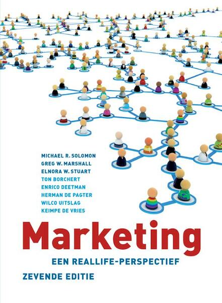 Marketing, 7e editie - Michael R. Solomon, Greg W. Marshall, Elnora Stuart (ISBN 9789043023580)