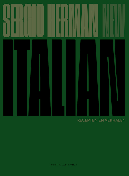 Sergio's New Italian - Sergio Herman (ISBN 9789038809878)