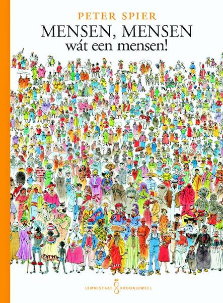 Mensen, mensen wat een mensen - Peter Spier (ISBN 9789047702856)