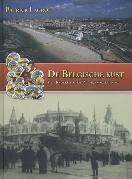 De Belgische kust - Patrick Lagrou (ISBN 9789461884176)