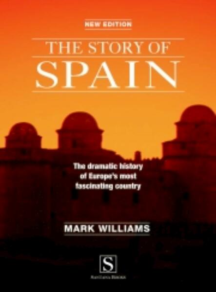 The Story of Spain - Mark Williams (ISBN 9788489954830)