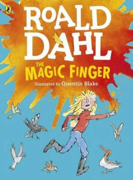 Magic Finger - Roald Dahl (ISBN 9780141369310)