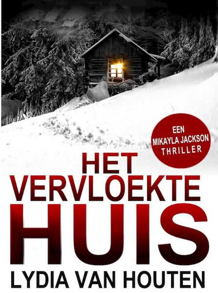 Het vervloekte huis - Lydia van Houten (ISBN 9789402151411)