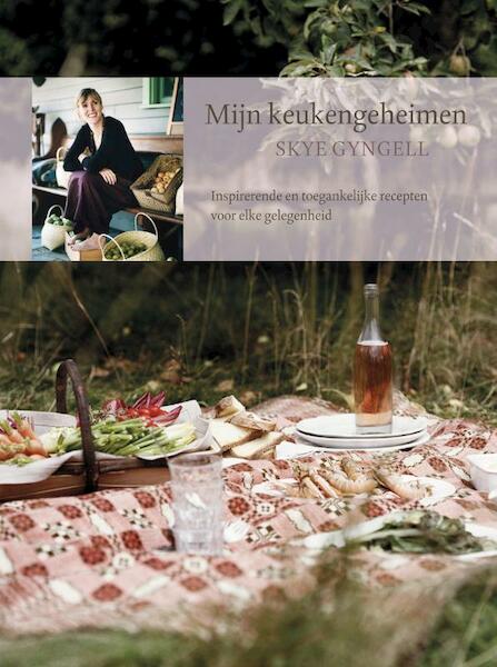 Mijn keukengeheimen - Skye Gyngell (ISBN 9789059563766)
