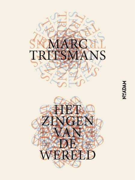 Het zingen van de wereld - Marc Tritsmans (ISBN 9789046822937)