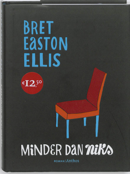 Minder dan niks - Bret Easton Ellis (ISBN 9789041416391)