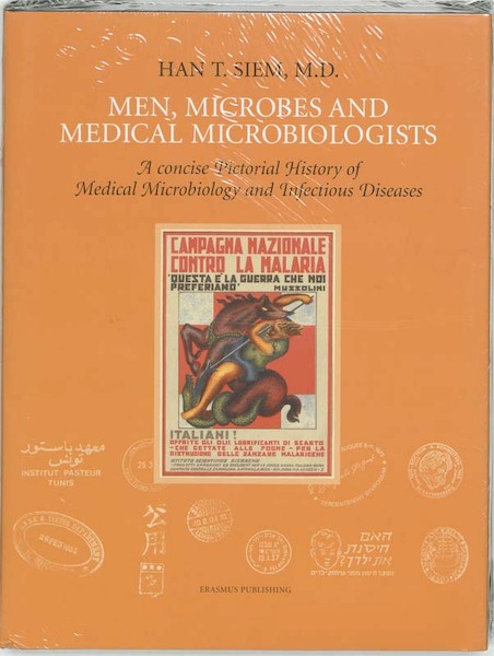 Men, microbes and medical microbiologists - H.T. Siem (ISBN 9789052351698)