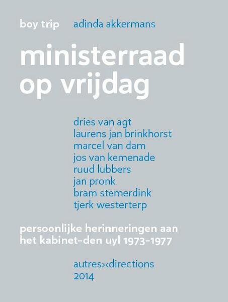 Ministerraad op vrijdag - Boy Trip, Adinda Akkermans (ISBN 9789082138405)