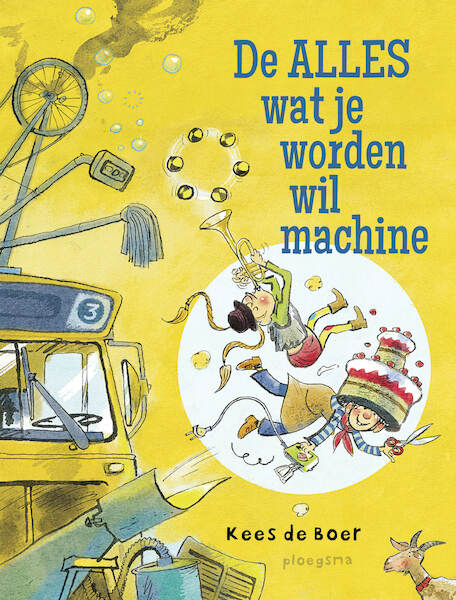 De alles wat je worden wil machine - Kees de Boer (ISBN 9789021681801)