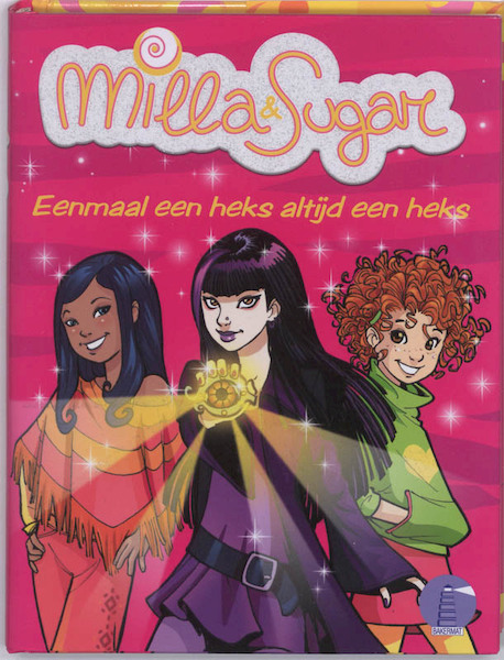 Milla en Sugar Eens een heks altijd een heks - Prunella Bat (ISBN 9789054616023)