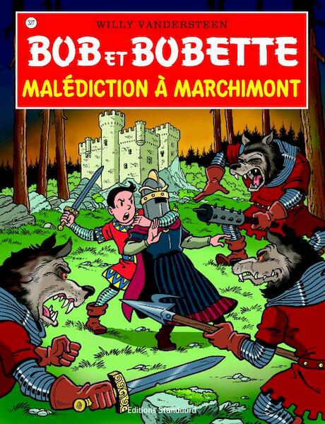 Malediction a Marchimont - Willy Vandersteen, Peter van Gucht (ISBN 9789002025891)