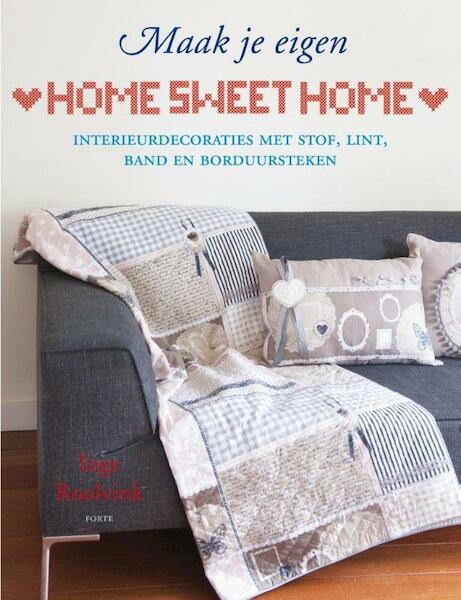 Maak je eigen home sweet home - Inge Roolvink (ISBN 9789058779656)