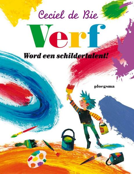 Verf - Ceciel de Bie (ISBN 9789021669137)