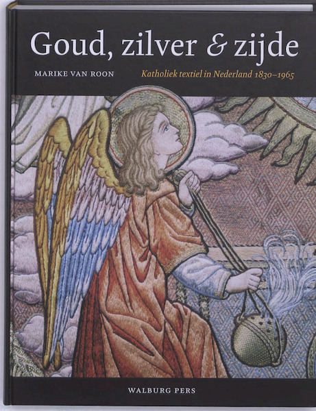 Goud, zilver & zijde - Marike van Roon (ISBN 9789057306426)