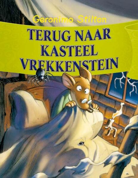 Terug naar Kasteel Vrekkenstein - Geronimo Stilton (ISBN 9789085921219)