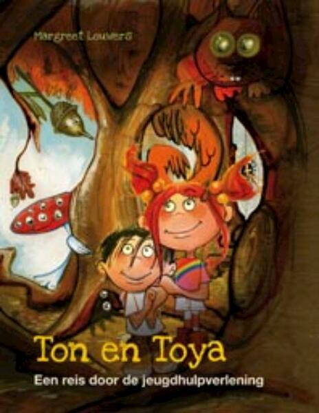 Ton en Toya - Margreet Louwers (ISBN 9789085605911)