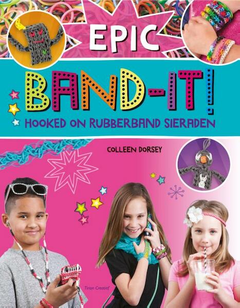 Band-it hooked EPIC - Colleen Dorsey (ISBN 9789043917421)