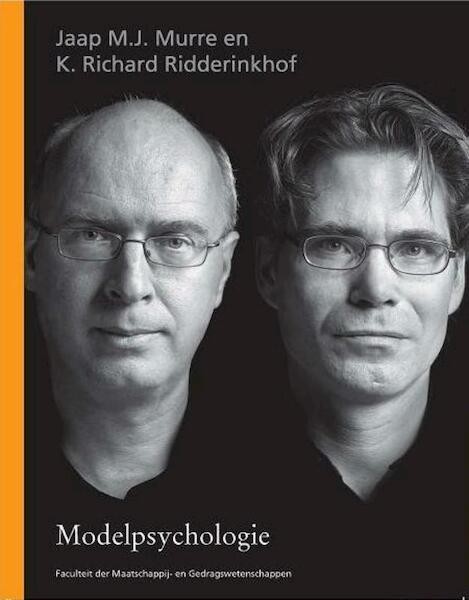 Modelpsychologie - J.M.J. Murre, K.R. Ridderinkhof (ISBN 9789048508020)