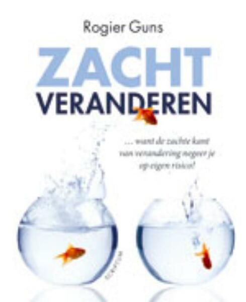 Zacht veranderen - Rogier Guns (ISBN 9789055946716)