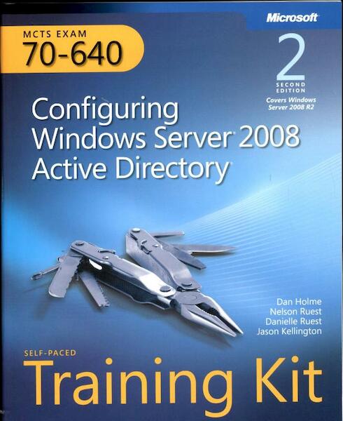 MCTS Self-paced Training Kit (Exam 70-640): Configuring Wind - Dan Holme (ISBN 9780735651937)