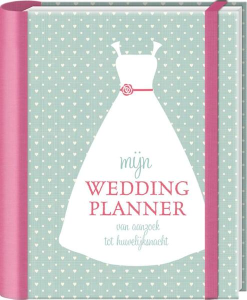 Mijn weddingplanner - Ghislaine van Delden (ISBN 9789461443748)