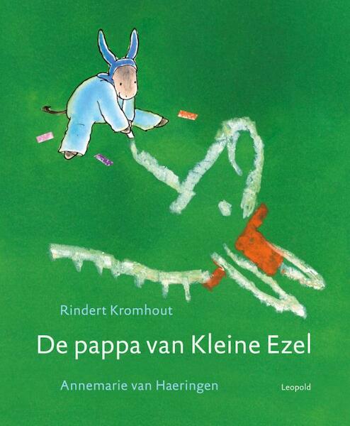De pappa van Kleine Ezel - Rindert Kromhout (ISBN 9789025844479)