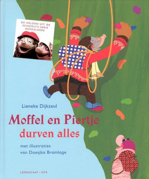 Moffel en Piertje durven alles - Lieneke Dijkzeul (ISBN 9789047703853)