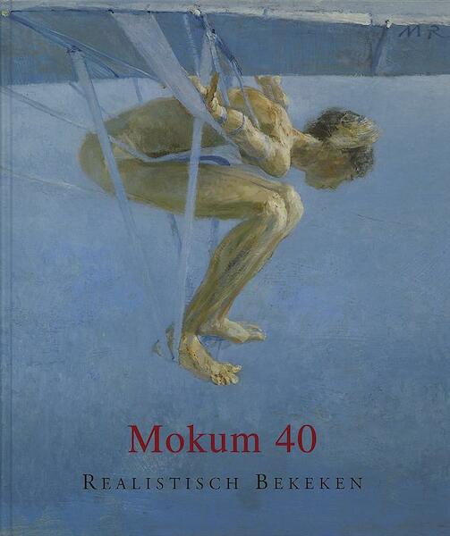 Mokum 40 - realistisch bekeken - (ISBN 9789072736178)