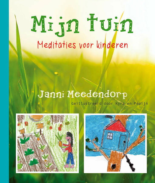 Mijn tuin - Janni Meedendorp (ISBN 9789081946339)