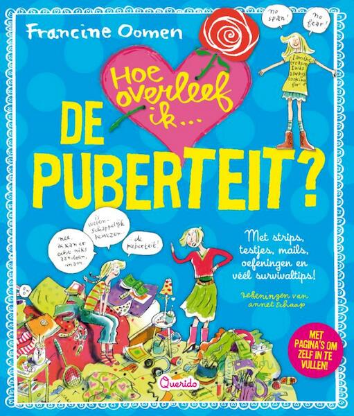 Hoe overleef ik de puberteit? - Francine Oomen (ISBN 9789045111933)