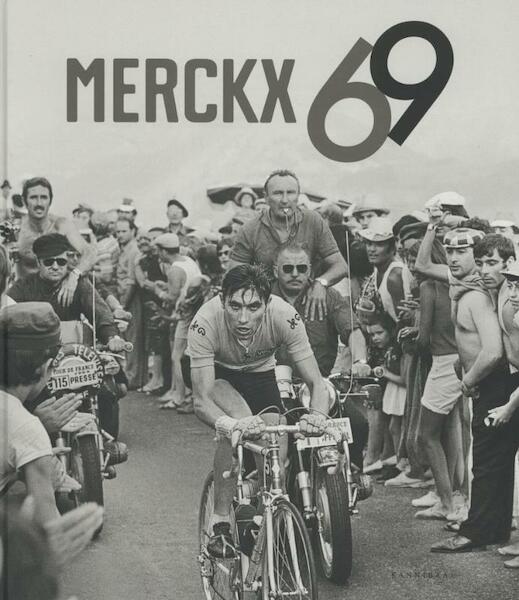 Merckx 69 - Tonny Strouken, Jan Maes (ISBN 9789491376801)