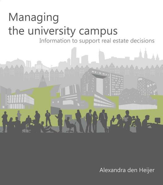 Managing the university campus - Alexandra den Heijer (ISBN 9789059724884)