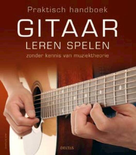 Praktisch handboek gitaar leren spelen - C. Kim (ISBN 9789044717976)