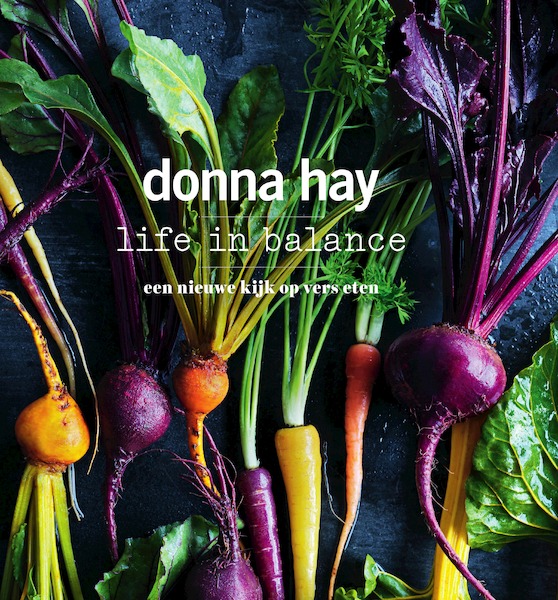 life in balance - Donna Hay (ISBN 9789000351602)