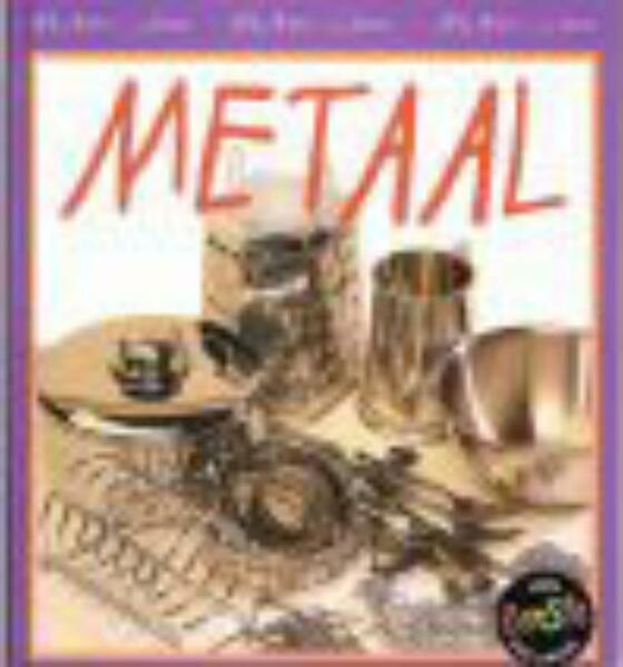 Metaal - Chris Oxlade (ISBN 9789055661053)