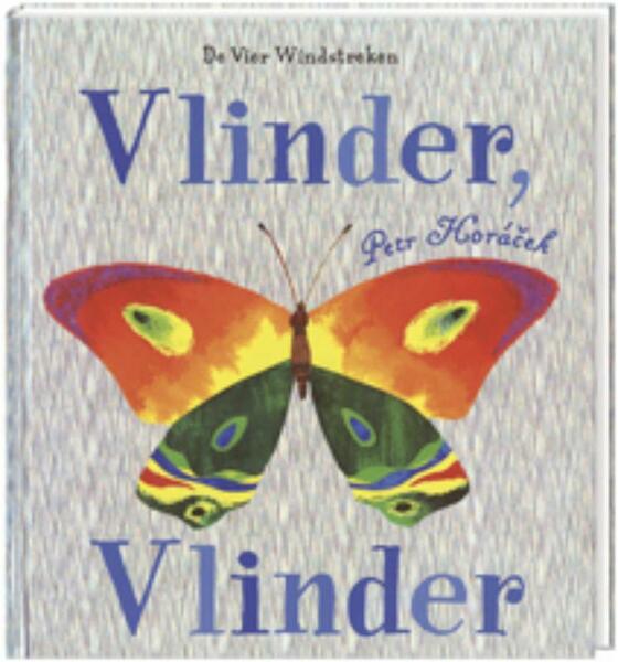 Vlinder, vlinder - Petr Horacek (ISBN 9789055798643)