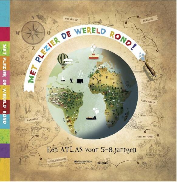 Met plezier de wereld rond! - Celine Forgeron, Didier Mounie (ISBN 9789490608903)