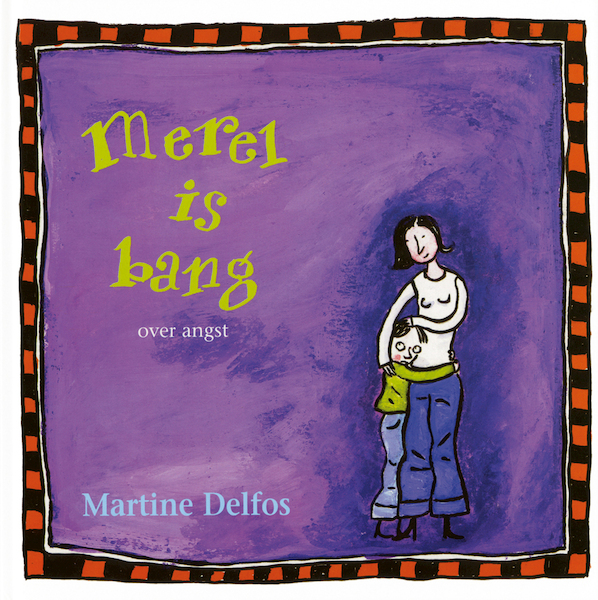 Merel is bang - Martine Delfos (ISBN 9789461540218)