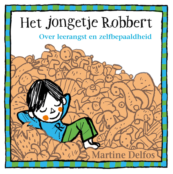 Het jongetje Robbert - Martine F. Delfos (ISBN 9789461540331)