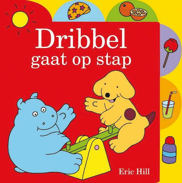 Dribbel gaat op stap - Eric Hill (ISBN 9789000308941)