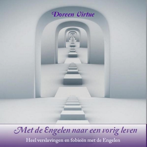 Met de engelen naar een vorig leven - Doreen Virtue (ISBN 9789079995547)