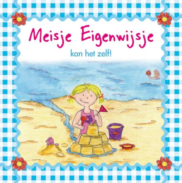Meisje Eigenwijsje kan het zelf! - Marjolein Dammann (ISBN 9789460970269)