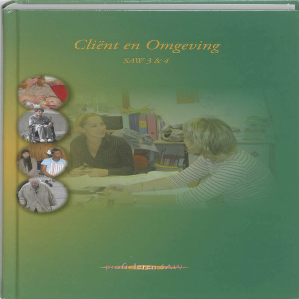 Cliënt en omgeving Saw 3 & 4 - (ISBN 9789085241485)