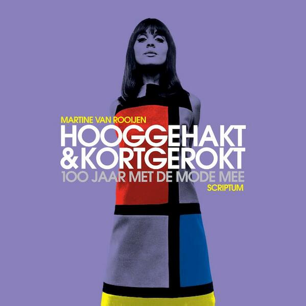 Hooggehakt & kortgerokt - Martine van Rooijen (ISBN 9789055948918)