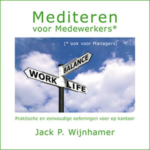Mediteren voor medewerkers - Jack P. Wijnhamer (ISBN 9789065232441)