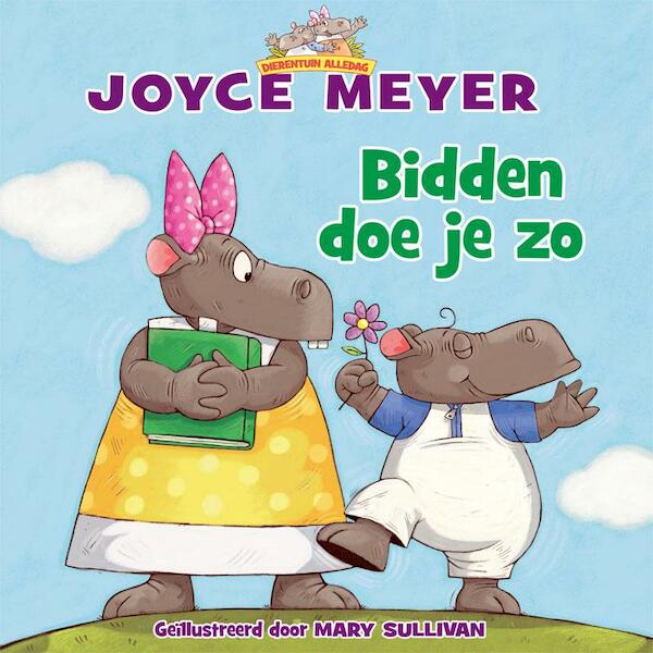 Bidden doe je zo - Joyce Meyer (ISBN 9789490489090)
