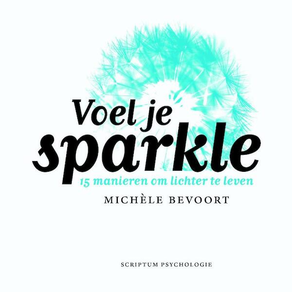 Voel je sparkle - Michèle Bevoort (ISBN 9789055945610)