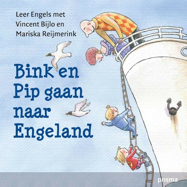 Bink en Pip gaan naar Engeland - Vincent Bijlo, Mariska Reijmerink (ISBN 9789000323036)