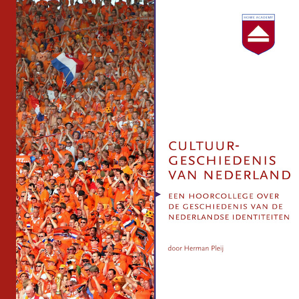 Cultuurgeschiedenis van Nederland - Herman Pleij (ISBN 9789085308942)